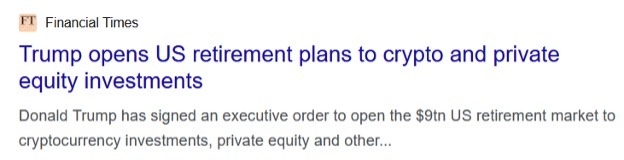 Financial Times - Trump opens US retirement plans to crypto and private equity investments